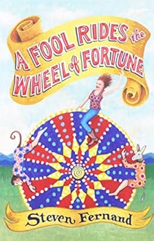 Paperback A Fool Rides the Wheel of Fortune Book