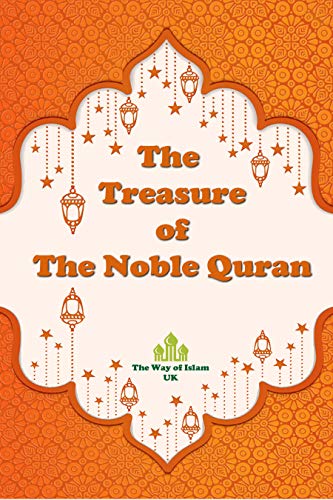The Treasure of The Noble Quran: All Important Quranic Surahas & Islamic Dua in One Book