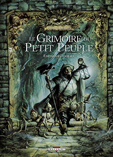 Télécharger Le Grimoire du Petit Peuple - Intégrale T01 à T03 Livre eBook France