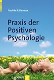  Praxis der Positiven Psychologie