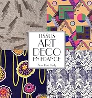 Tissus Art Déco en France 2951648618 Book Cover