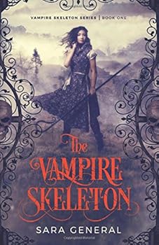 The Vampire Skeleton - Book #1 of the Vampire Skeleton