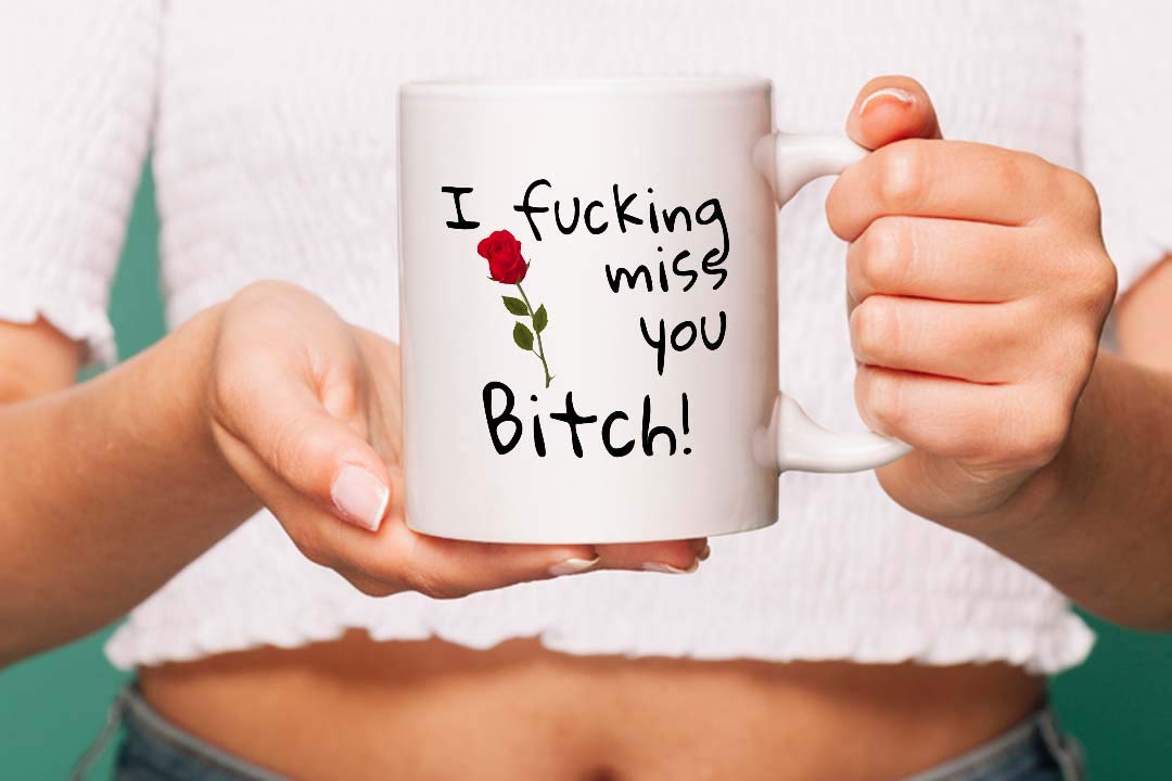 Mug Personnalisé "I Fu*king Miss You Bitch" – Cadeau Pour Meilleur(e) Ami(e)
