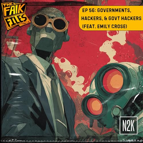 Governments, Hackers, and Government Hackers (feat. Emily Crose)