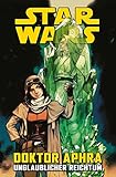  Star Wars Comics: Doktor Aphra II: Unglaublicher Reichtum
