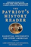 The Patriot's History Reader: Essential Documents for Every American (English Edition)