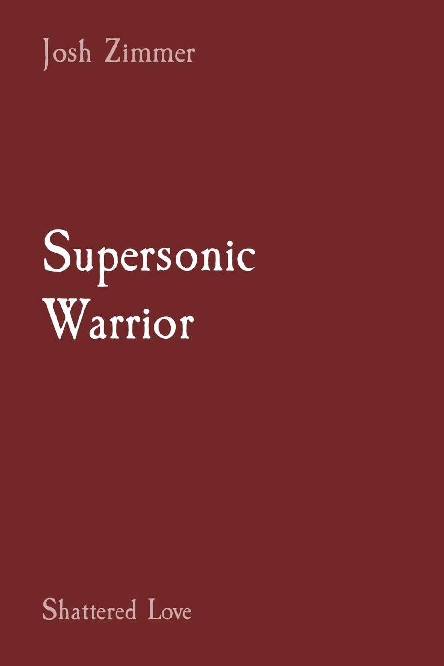 Supersonic Warrior: Shattered Love (Great Power)