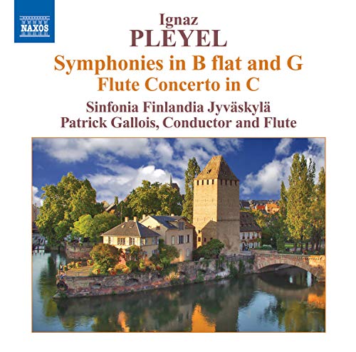 Pleyel: Symphonies in B Flat & G / Flute Concerto in C