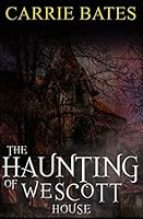 The Haunting of Wescott House 1983398357 Book Cover