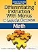 Differentiating Instruction With Menus for the Inclusive Classroom: Math (Grades 3-5)