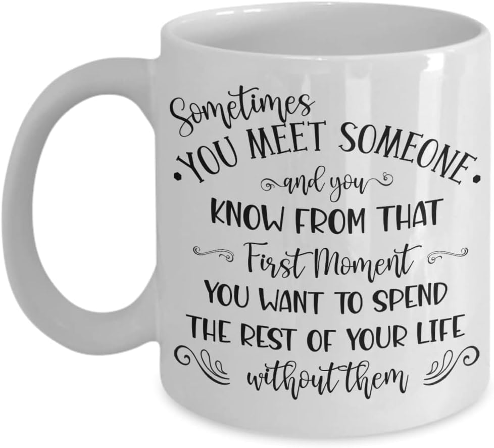 Sometimes You Meet Someone Sarcastic Mug for Best Fried Coworker Work Friend Funny Sayings Novelty 11 or 15 Oz. White Ceramic Coffee Cup Men Women