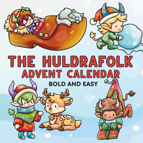 The Huldrafolk Advent Calendar Coloring Book: 25 Bold and Easy Cozy Hygge Christmas Designs for Adults and Children The Huldrafolk Advent Calendar Coloring Book: 25 Bold and Easy Cozy Hygge Christmas Designs for Adults and Children