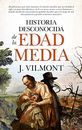 Historia desconocida de La Edad Media