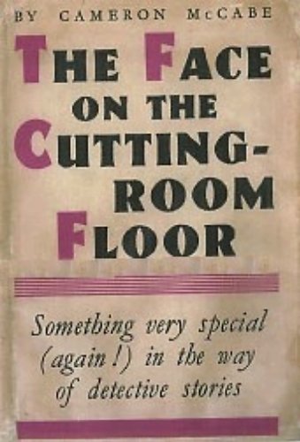 The Face on the Cutting-Room Floor