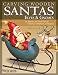Carving Wooden Santas, Elves & Gnomes: 28 Patterns for Hand-Carved Christmas Ornaments & Figures (Fox Chapel Publishing)