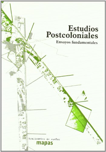 Estudios Postcoloniales: Ensayos Fundamentales