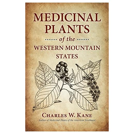 Medicinal Plants of the Western Mountain States
