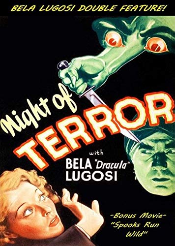 Night Of Terror / Spooks Run Wild - A Bela Lugosi Double Feature Night Of Terror / Spooks Run Wild - A Bela Lugosi Double Feature