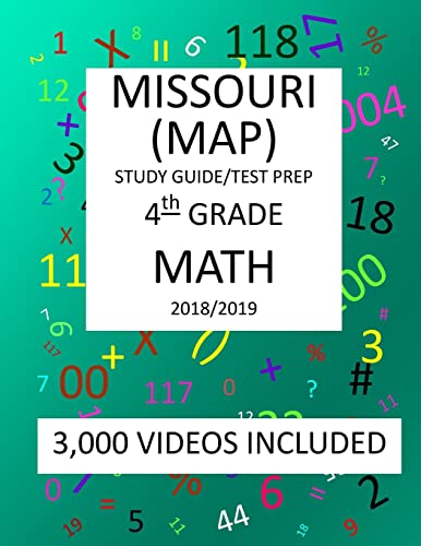 4th Grade MISSOURI MAP, 2019 MATH, Test Prep:: 4th Grade MISSOURI ASSESSMENT PROGRAM TEST 2019 MATH Test Prep/Study Guide