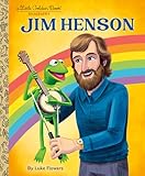 Jim Henson: A Little Golden Book Biography (Little Golden Book Biographies)