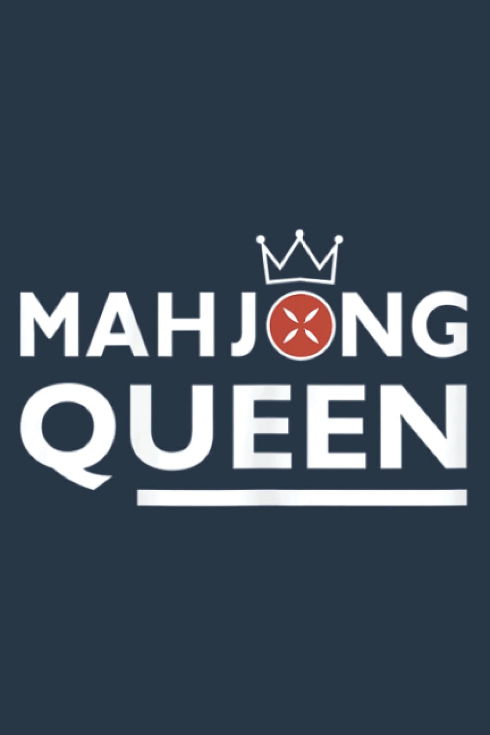 Mahjong Queen Tile Game Obsession Graphic: Notebook A5 size (6 inch wide x 9 inch high), 120 pages with lined