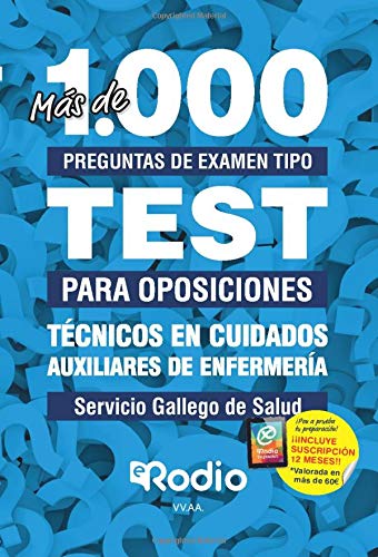Técnicos en Cuidados Auxiliares de Enfermería. Servicio Gallego de Salud: Más de...