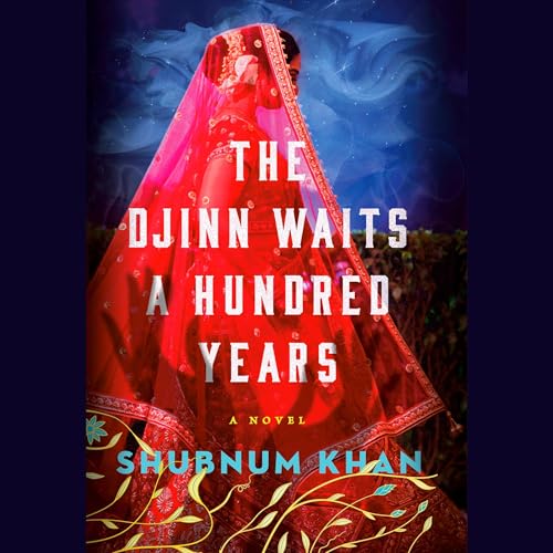 The Djinn Waits a Hundred Years by Shubnum Khan episode artwork