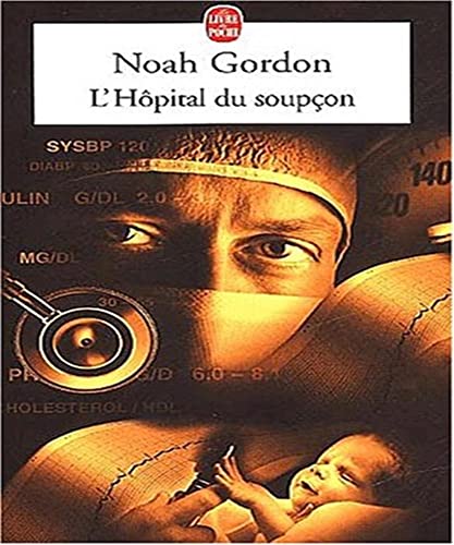 L'Hôpital du soupçon [French] 225315296X Book Cover
