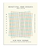 Beautiful and Useless (The Moon Country Korean Poetry Series)