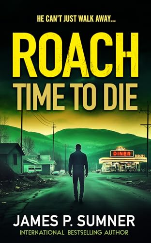 Time To Die: 2 (Roach)