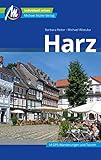  Harz Reiseführer Michael Müller Verlag: Individuell reisen mit vielen praktischen Tipps (MM-Reiseführer)