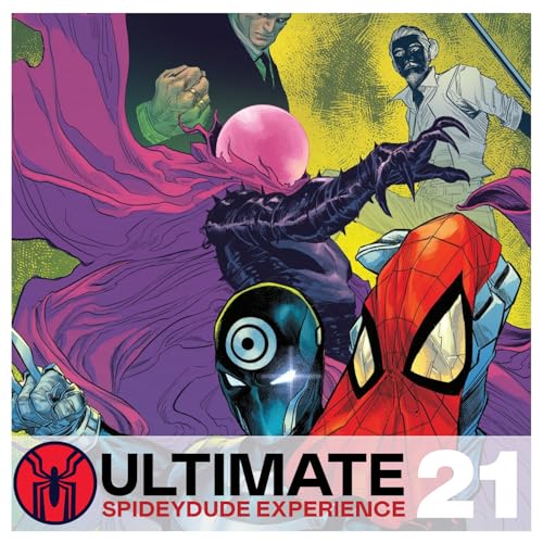 Page de couverture de USM Reviews! BRAND NEW DAY UPDATES! Spidey gets CONCUSSED?! | Spideydude Experience Episode 132 Audio Edition