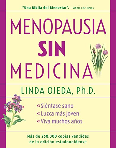 Menopausia sin medicina: Menopause Without Medicine, Spanish-Language Edition (Spanish Edition)
