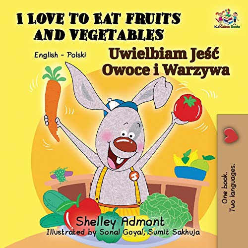 Télécharger I Love to Eat Fruits and Vegetables: English Polish Bilingual Book PDF Ebook En Ligne