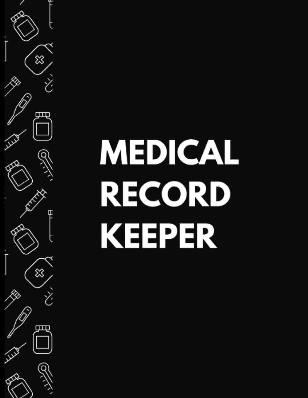 Medical Record Keeper | A Health Record Keeper & Journal | Track Vital Signs, Doctor Visits, Hospital Visits, ER Visits, Lab & Test Results, ... More | Children & Adults | Chronic Conditions
