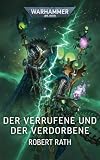 Warhammer 40.000 - Der Verrufene und der Verdorbene