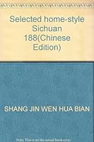 Selected home-style Sichuan 188 750645582X Book Cover