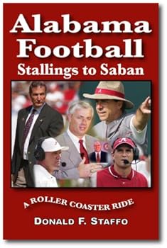 Paperback Alabama Football: Stallings to Saban, A Roller-Coaster Ride Book