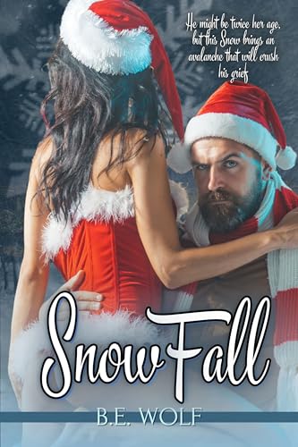 Snowfall: A Neighbors To Lovers Agegap BDSM Holiday Romance (Snowstorm Series Volumes Book 1)
