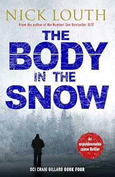 Paperback The Body in the Snow (DCI Craig Gillard Crime Thrillers) Book