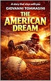 luca tommassini pubblicità  The American Dream of Tomato Baseball Club (REAL LIFE STORIES Book 2) (English Edition)