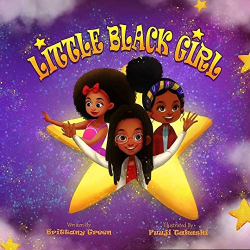 Little Black Girl (Black Kid Magic Book 1) Little Black Girl (Black Kid Magic Book 1)