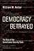 Democracy Betrayed: The Rise of the Surveillance Security State