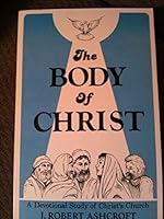 Body of Christ A Devotional Study of Christ's Church B000K3HTUG Book Cover