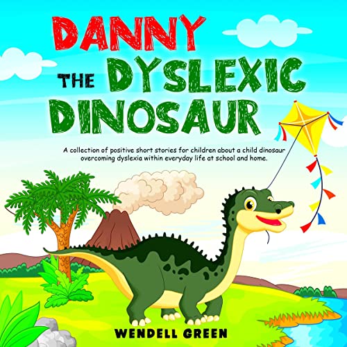 Danny the Dyslexic Dinosaur by Wendell Green episode artwork