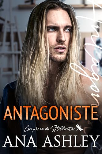 Antagoniste (Les Pères de Stillwater t. 2)