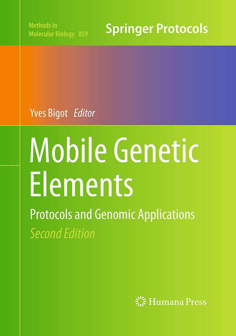 Mobile Genetic Elements: Protocols and Genomic Applications (Methods in ...