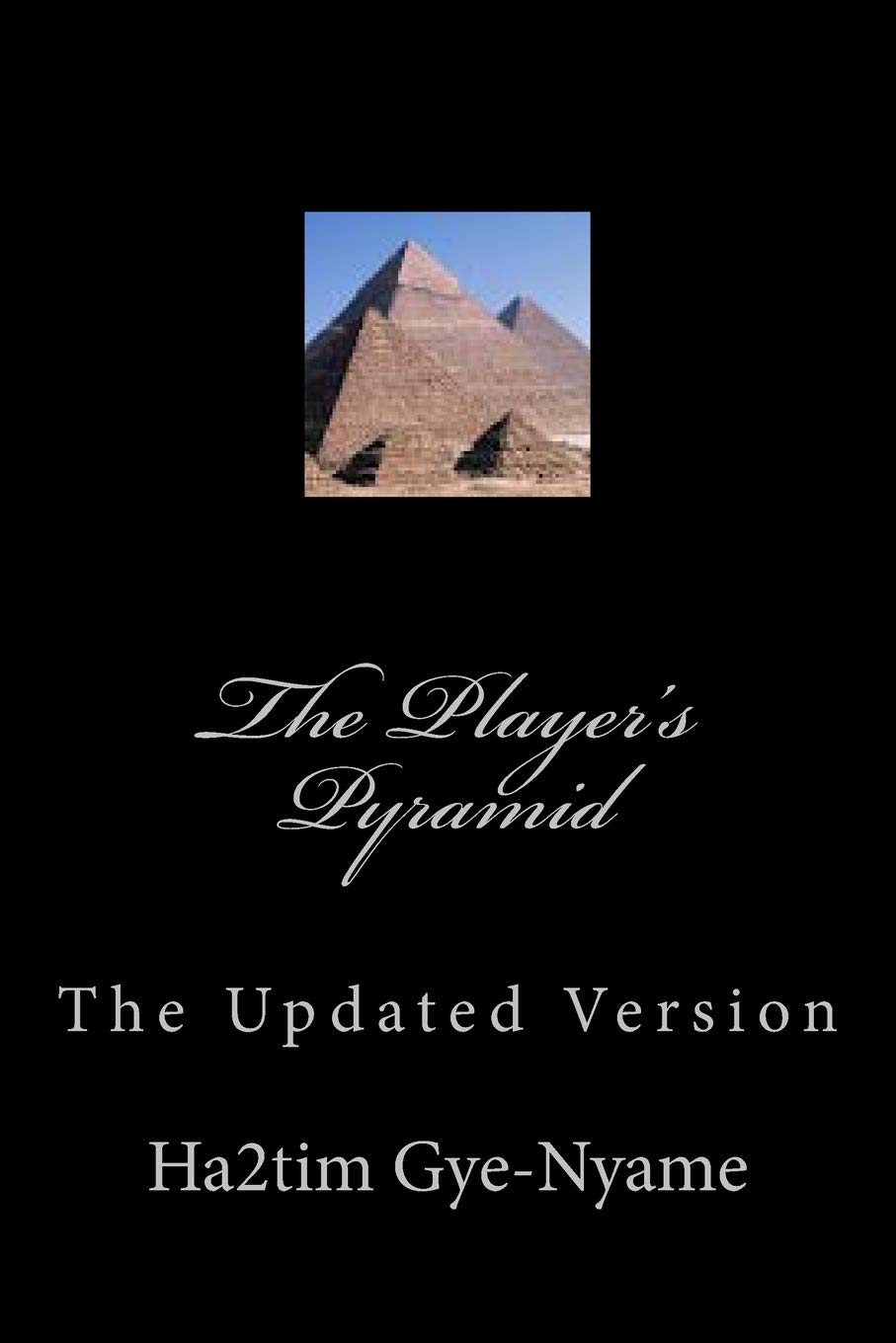 The Player's Pyramid: The Updated Version