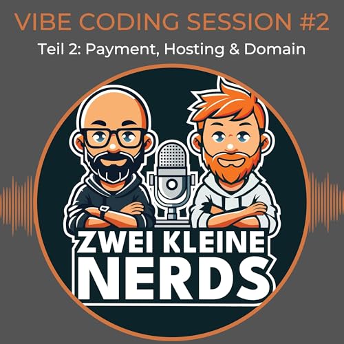 Vibe Coding Session &ndash; Teil 2