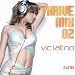 Thrive Mix 2 : Mixed by Vic Latino